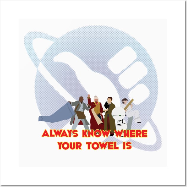 Know where your towel is Wall Art by JSKerberDesigns